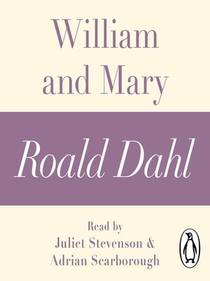 cover image of William and Mary (A Roald Dahl Short Story)